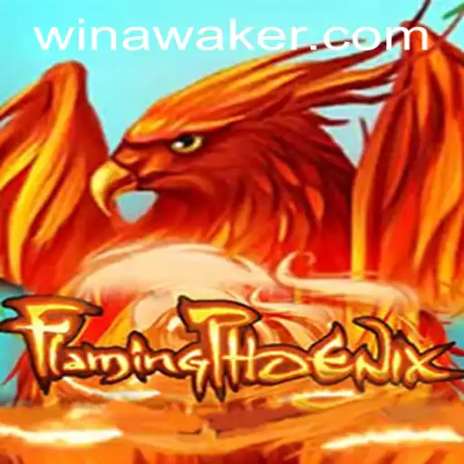 FlamingPhoenix: The Awakening Adventure