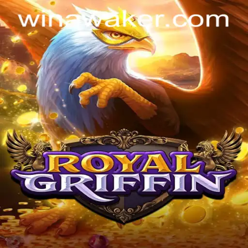RoyalGriffin: Exploring the Enchanting World of Awakerwin's Fantasy